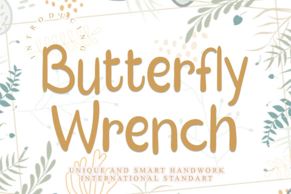 Butterfly Wrench: An Elegant Font for Building a Memorable Business Brand