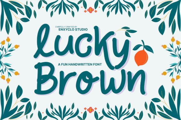 Lucky Brown: An Expert Review of a Playful Handwritten Font