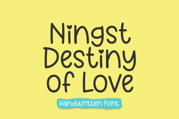 Ningst Destiny of Love Font: A Designer's Project Story