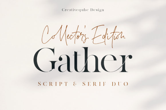 The Gather Collector s Edition: A Typeface for a Polished Digital Brand